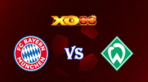 XO88 Nhận định soi kèo Bayern Munich vs Werder Bremen 02h30 ngày 09/11/2022 - VĐQG Đức