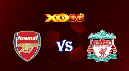 XO88 Nhận định soi kèo Arsenal vs Liverpool 22h30 ngày 09/10/2022 - Ngoại Hạng Anh