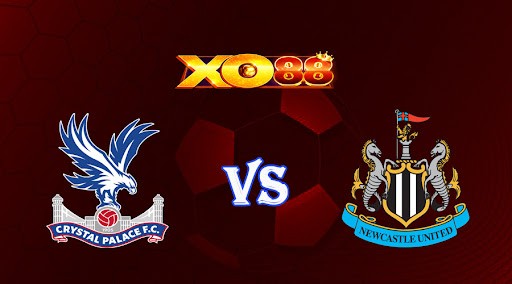 XO88 Nhận định soi kèo Crystal Palace vs Newcastle 00h30 ngày 22/01/2023 Ngoại Hạng Anh
