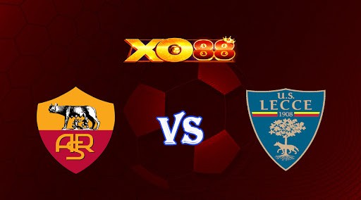 XO88 Nhận định soi kèo AS Roma vs Lecce 01h45 ngày 10/10/2022 - VĐQG Italia
