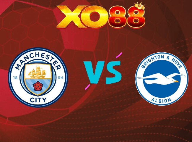 XO88 Nhận định Man City vs Brighton, 02h30 ngày 29/10/2026