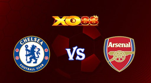 XO88 Nhận định soi kèo Chelsea vs Arsenal 19h00 ngày 06/11/2022 - Ngoại Hạng Anh