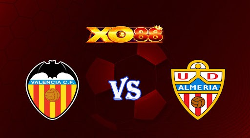 XO88 Nhận định soi kèo Valencia vs Almeria 03h00 ngày 24/01/2023 VĐQG Tây Ban Nha