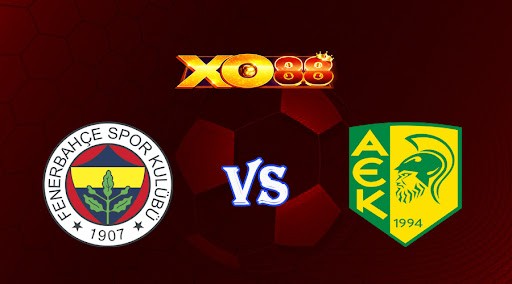XO88 Nhận định soi kèo Fenerbahce vs AEK Larnaca 02h00 ngày 07/10/2022 - Europa League
