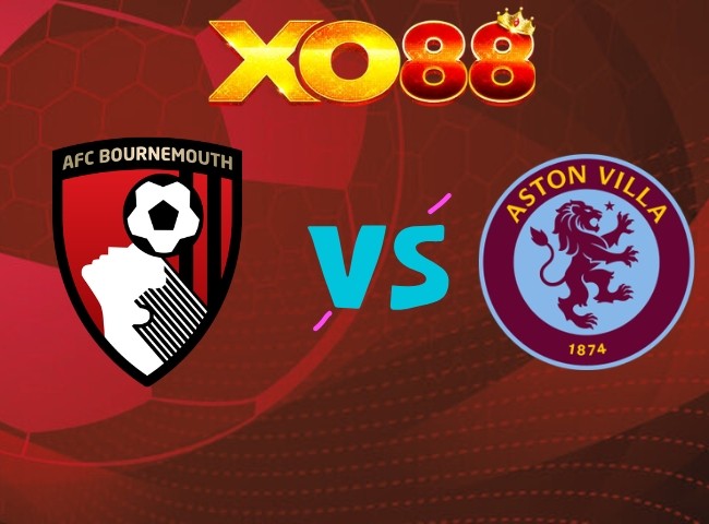 XO88 Nhận định Bournemouth vs Aston Villa, 02h45 ngày 29/10/2026